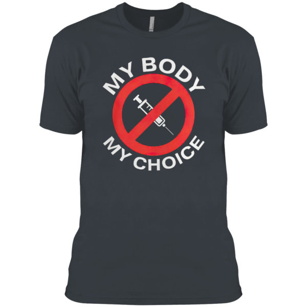 My body my choice vaccine shirt