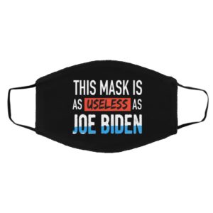 This Mask Is As Useless As Joe Biden Face Mask