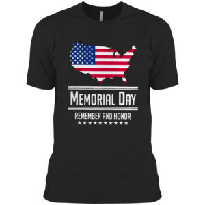 Memorial day remember and honor American flag shirt