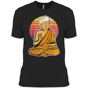Enlightened Trump Buddha Retro Vintage Shirt