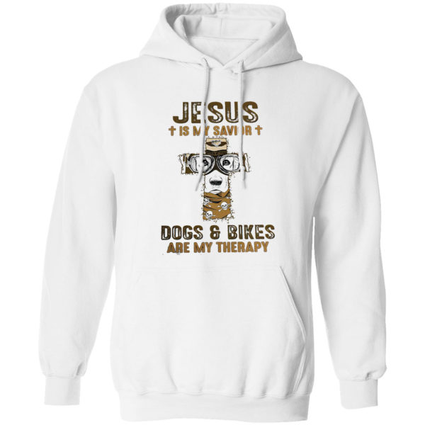 Jesus is my Savior Dogs and bikes are my therapy shirt