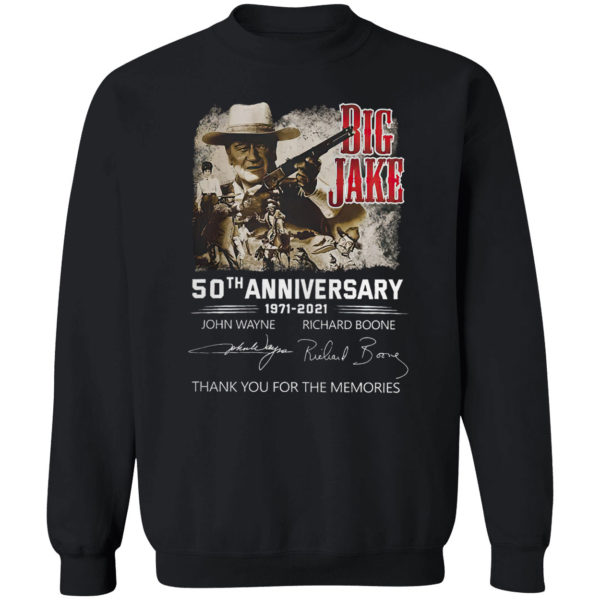 Big Jake 50TH Anniversary 1971 2021 John Wayne Richard Boone signatures shirt