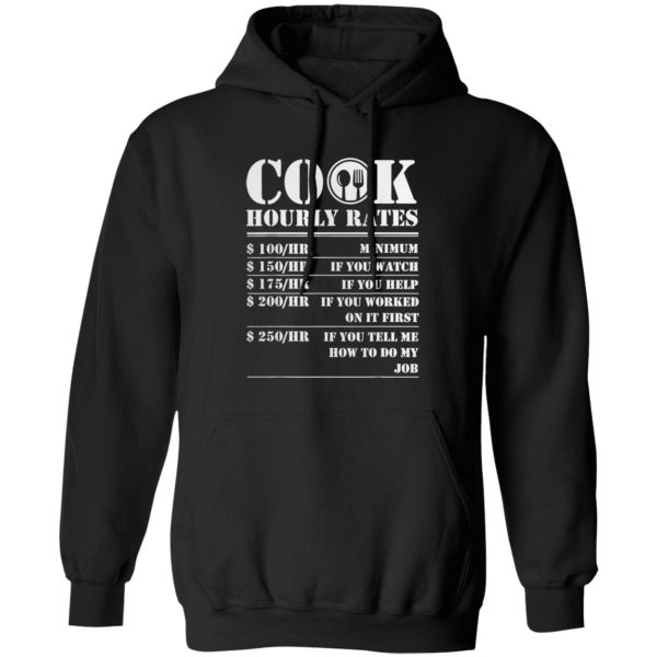 Cook Hourly Rates Funny Cooking Chef Gag Gift For Men Women Shirt