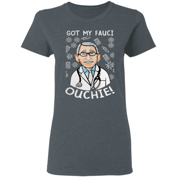 Doctor got my fauci ouchie shirt