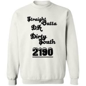 Straight Outta Da Dirty South 2190 T-shirt