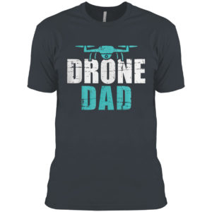 Drone Dad Father’s Day Gift For Pilots Shirt