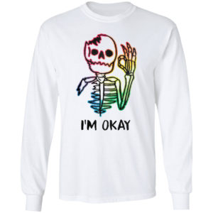 Skeleton Tattoo I’m Okay Shirt