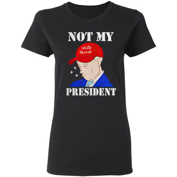 Sleepy Biden Is Not My President Shirt