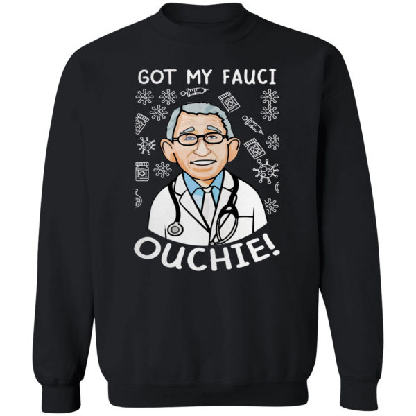 Doctor got my fauci ouchie shirt