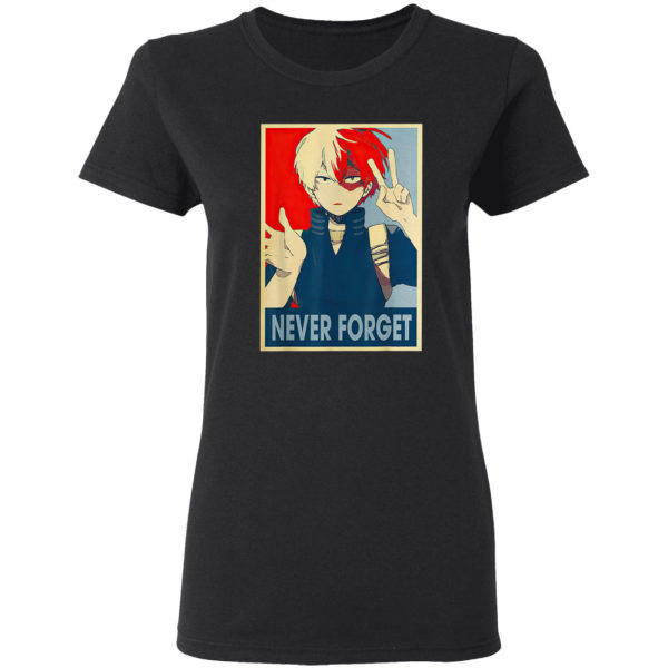 Todoroki Academia Arts My Hero Anime Character Never Forget Shirt