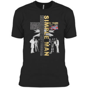 52 years 1969 2021 Simple Man Lynyrd Skynyrd shirt
