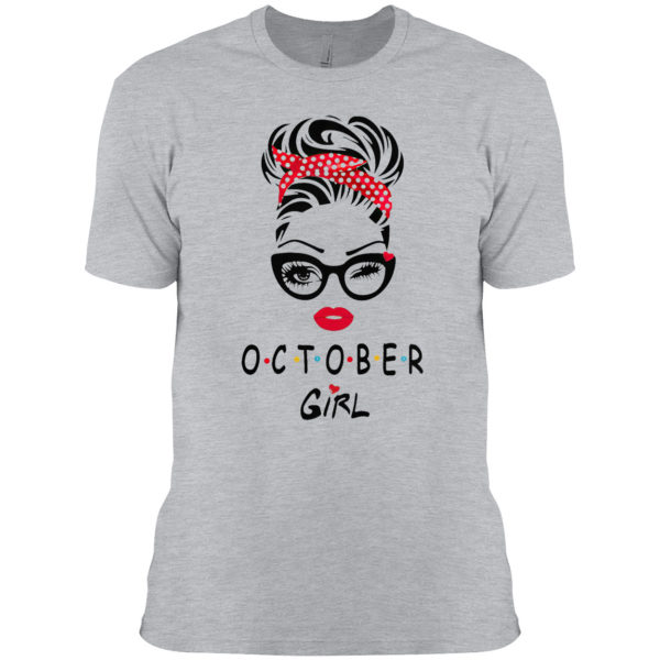 October Girl Friend Show TV 2021 shirt