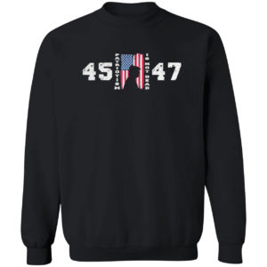 Trump 45 47 Patriotism Is Not Dead American Flag Trump Shirt