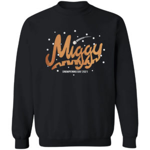 Miggy Snowpening Day Shirt