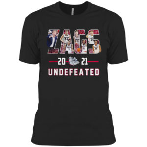 Gonzaga Bulldogs undefeated Zags 2021 shirt