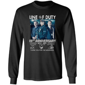 Line of duty 09th anniversary 2012 2021 thank you for the memories signatures shirt