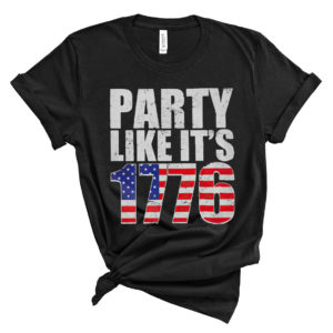 Party Like It’s 1776 Shirt