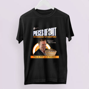 Shooter McGavin Pieces Of Shit The Breakfast Of Champions Shirt