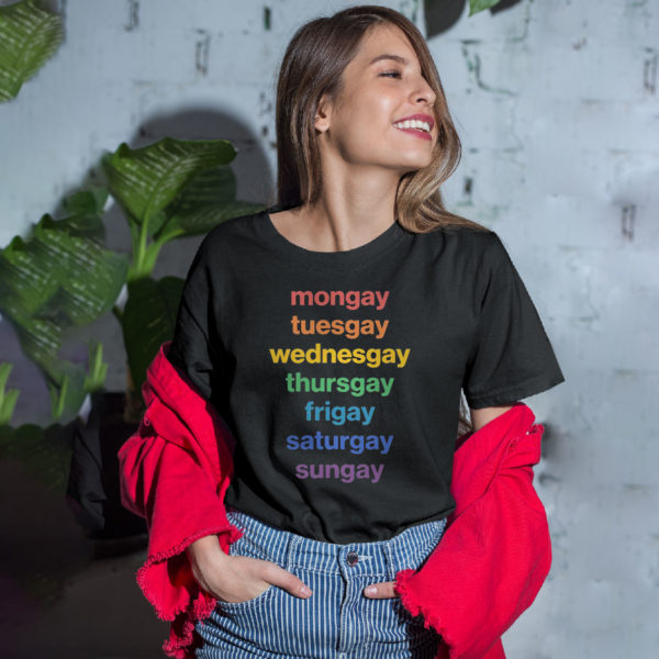 Mongay Tuesgay Wednesgay Thursgay Frigay Shirt