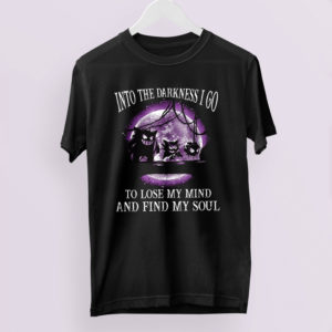 Pokemon Into the darkness i go to lose my mind and find my soul shirt