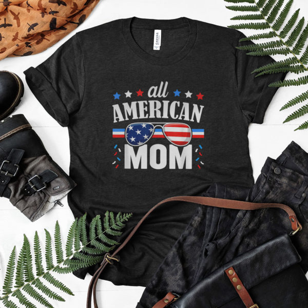 All American Mom 4th of July Independence Day Shirt