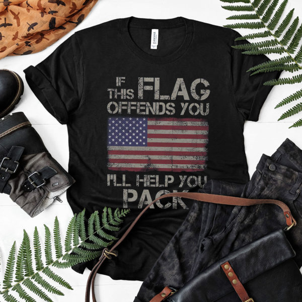 If This Flag Offends You, I’ll Help You Pack t-shirt