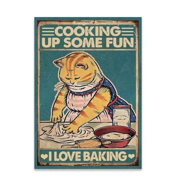 Cat Cooking Up Some Fun I Love Baking Canvas, Poster