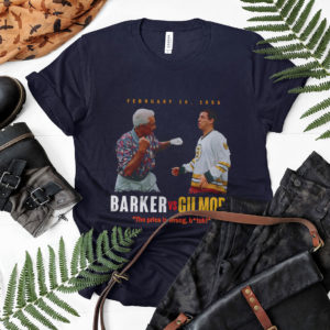 Barker vs Gilmore The price is wrong bitch shirt