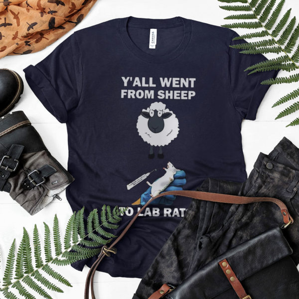 Y?all went from sheep to lad rats shirt, ls, hoodie