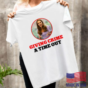 Kate Middleton Giving Crime A Time Out Shirt, ls, hoodie