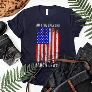 Aaron Lewis am I the only one shirt, Ls, Hoodie