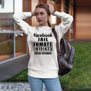 Facebook jail inmate 18151623 repeat offender shirt, ls, hoodie