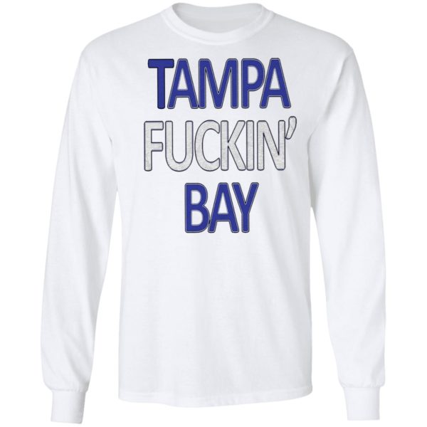 Tampa Fucking Bay Bitch I’m A Back To Back Champion Shirt, ls, hoodie