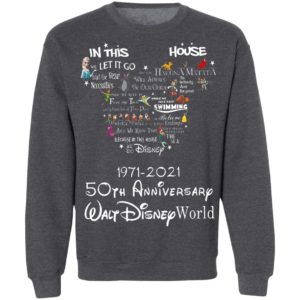 In this let go house disney 1971 2021 50th anniversary walt disney world shirt, hoodie