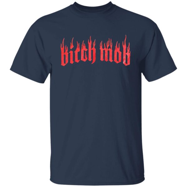 Bitch Mob Shirt, Hoodie