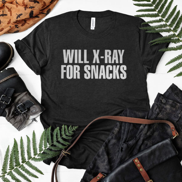 Will x-ray for snacks shirt, ls, hoodie
