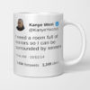 I no longer have a manager I can’t be managed, Kanye West Tweet Mug