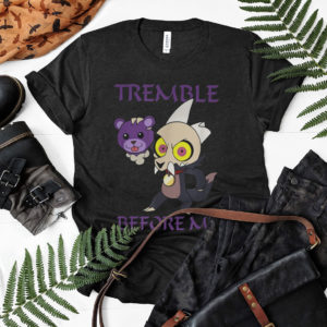 Tremble Before Me The Owl House King T-Shirt