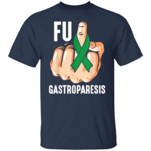 Fuck Gastroparesis Shirt
