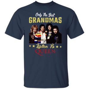 Only the best Grandmas listen to Queen Band shirt