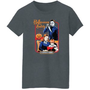 Michael Myers Halloween Safety A Sitter’s Guide Shirt