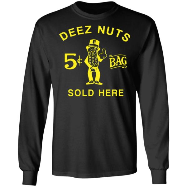 Deez Nuts Sold Here T-Shirt