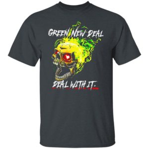 Green New Deal Deal With It shirt, Hoodie