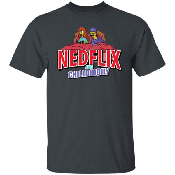 The Simpsons Ned Flix and Chill Diddly shirt