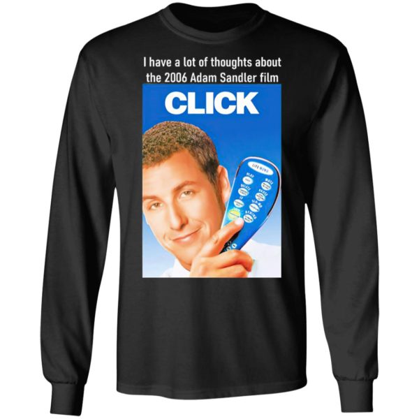 I Have A Lot Of Thoughts About The 2006 Adam Sandler Film Shirt