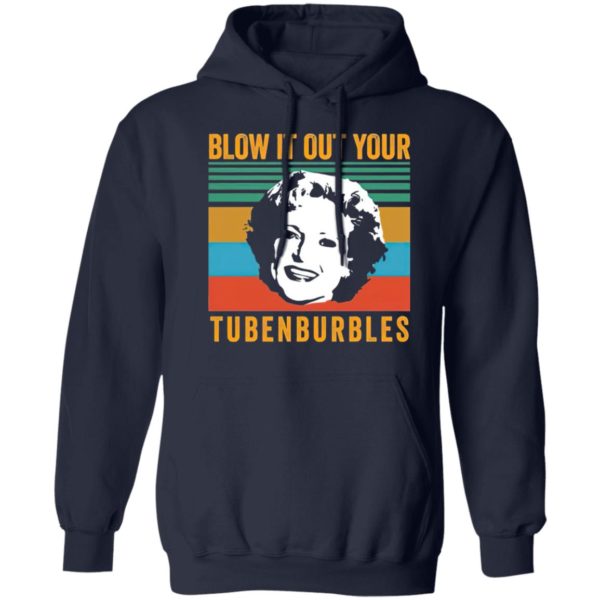 Blow It Out Your Tubenburbles Shirt