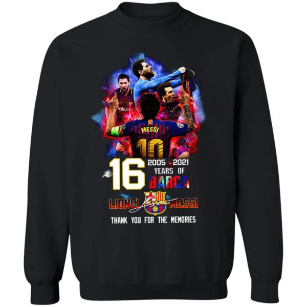 16 Years Of Barcelona 2005 2021 Lionel Messi Signatures Thank You For The Memories Shirt