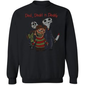 Horror Characters Jason Michael, Freddy Ded Dedd N Deddy Halloween T-Shirt