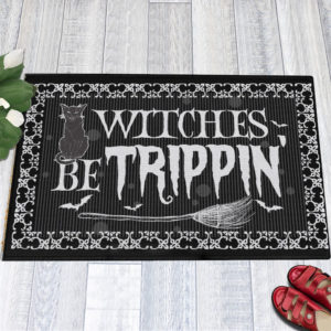 1 Indoor Outdoor Doormat Witches Be Trippin Witches Halloween Doormat