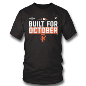 1 T Shirt Built For October San Francisco Giants Shirt